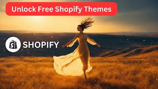 How to Get Shopify Themes for Free