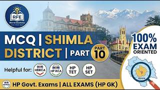 Shimla District GK MCQ (Part 10) | HPRCA, HP SET &amp; HP TET Special 2026