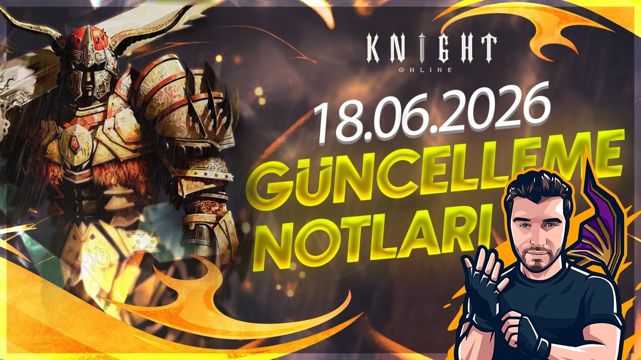 Knight Online güncELLEME Notları 18.06.2026
