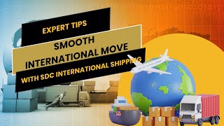 How SDC International Shipping Makes Your International Move Easy
