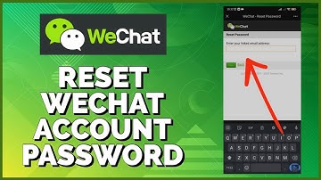 How to Reset Password in WeChat Account 2023? Recover WeChat Account
