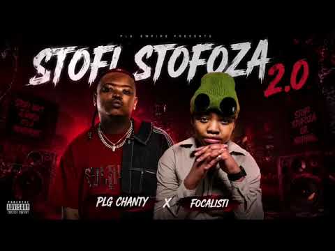 Stofi stofoza 2.0 - PLG CHANTY  X  FOCALISTIC