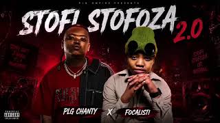 Stofi stofoza 2.0 - PLG CHANTY  X  FOCALISTIC