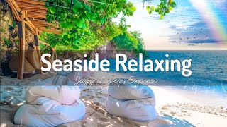 Relaxing Seaside Jazz Melodies with the Calming Ambiance of Ocean Waves  Perfect Background Music