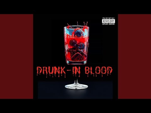 Drunk-in Blood