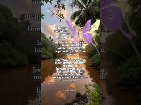madah kehidupan #storyselfreminder #katahatimotivasi #nature