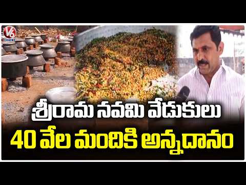 Sri Rama Navami Celebrations : Kukatpally Temple Arrange Food For 40 Thousand People | V6 News - V6NEWSTELUGU