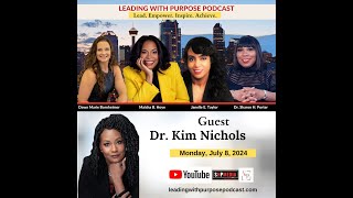 "Transforming Medical Education and Practice with Dr. Kim Nichols"
