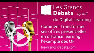 Comment transformer ses offres présentielles en distance learning : l’exemple des OF