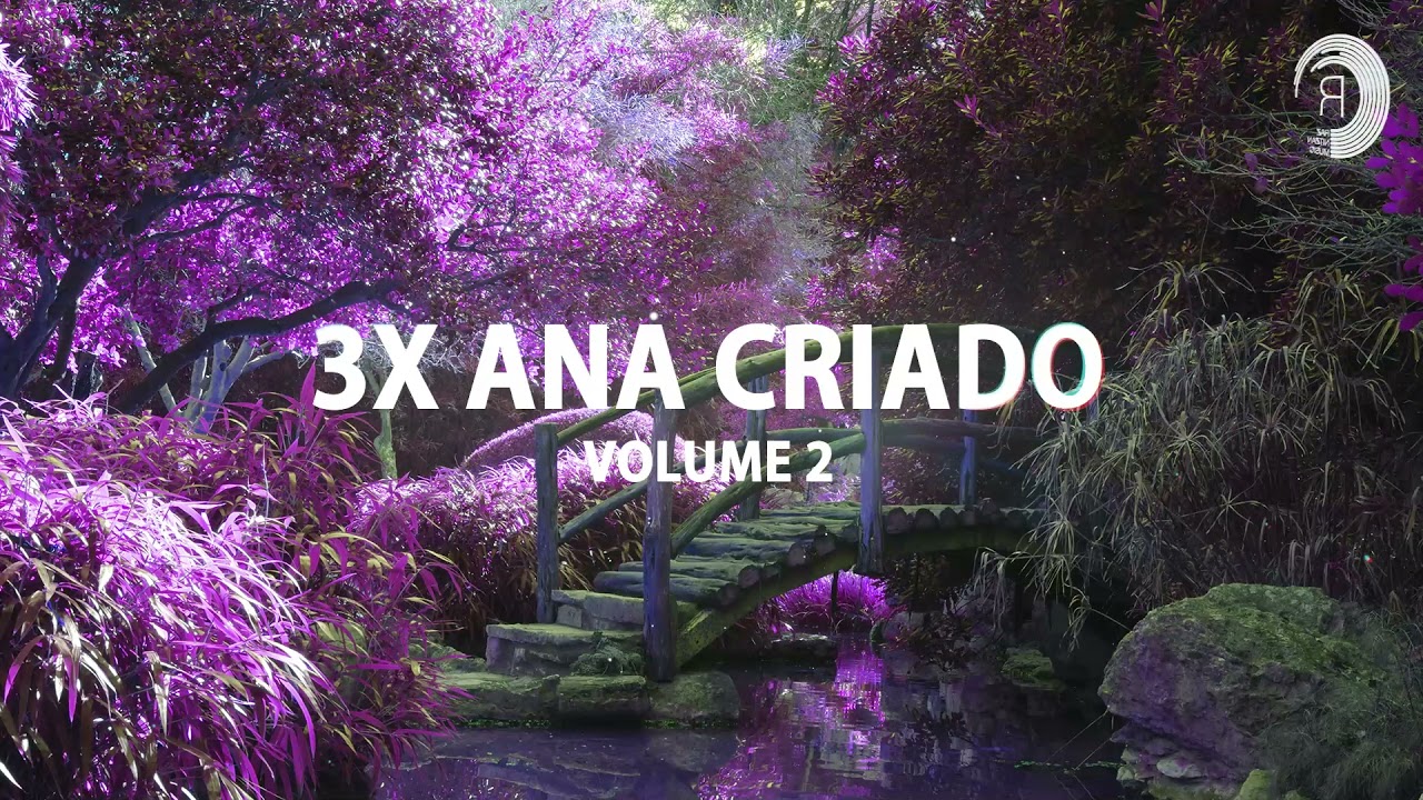 ANA CRIADO X3 VOLUME 2 [Mini Mix]
