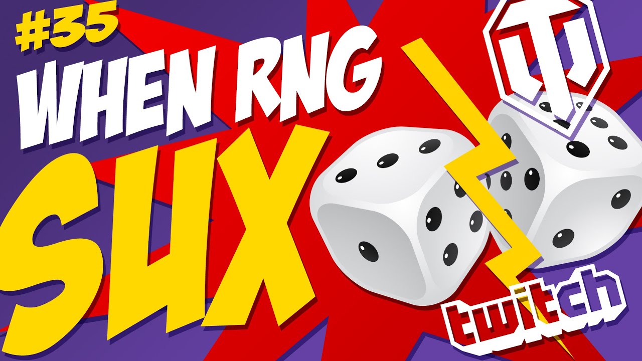 #35 When RNG SUX! | World of Tanks