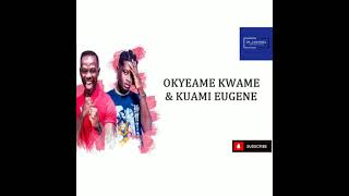 YEEKO – KUAMI EUGENE FT OKYEAME KWAME(LYRICS VIDEO)