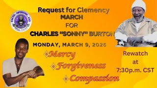 Request for Clemency March for Charles “Sonny” Burton