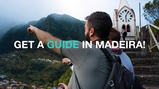 Why you should HIRE a GUIDE in Madeira!