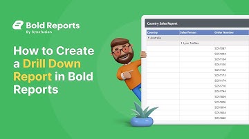 How to Create a Drill Down Report: Step-by-Step Tutorial | Bold Reports