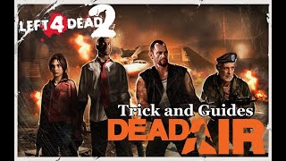 Left 4 Dead 2 Dead Air Guide And Tricks W Subles
