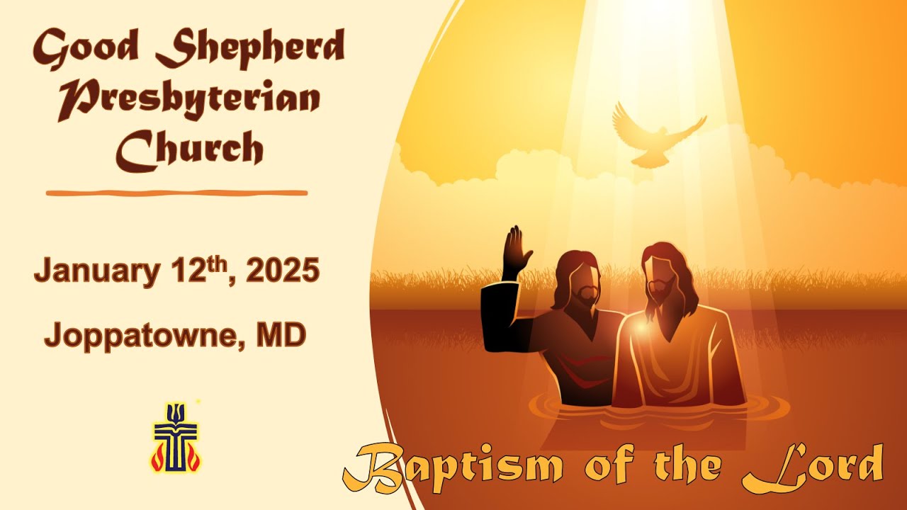 2-1-2026   4th  Sunday After Epiphany - Good Shepherd Presbyterian of Joppatowne MD Live Stream