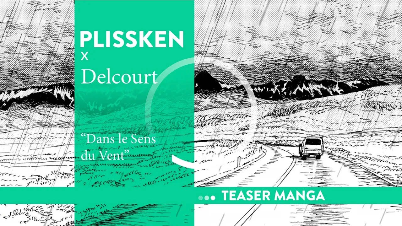 Delcourt - Dans le Sens du Vent (16/9) - YouTube