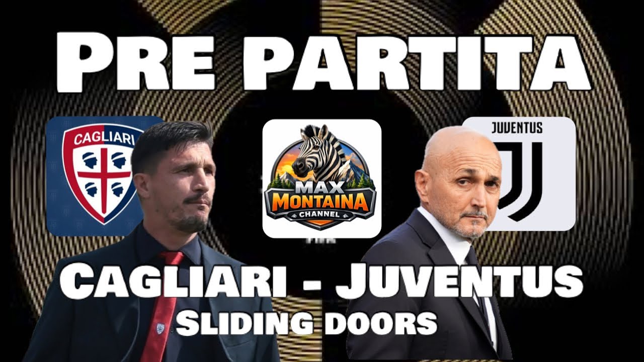 CAGLIARI   JUVENTUS  PRE PARTITA