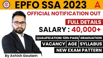 EPFO SSA Recruitment 2023 l EPFO SSA Salary, Syllabus & New Pattern | Full Details