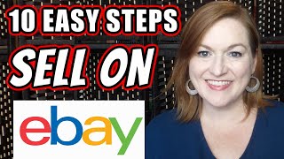 10 Easy Steps to Start Selling on Ebay | How to Sell Stuff on Ebay for Beginners | Sell on Ebay 2020