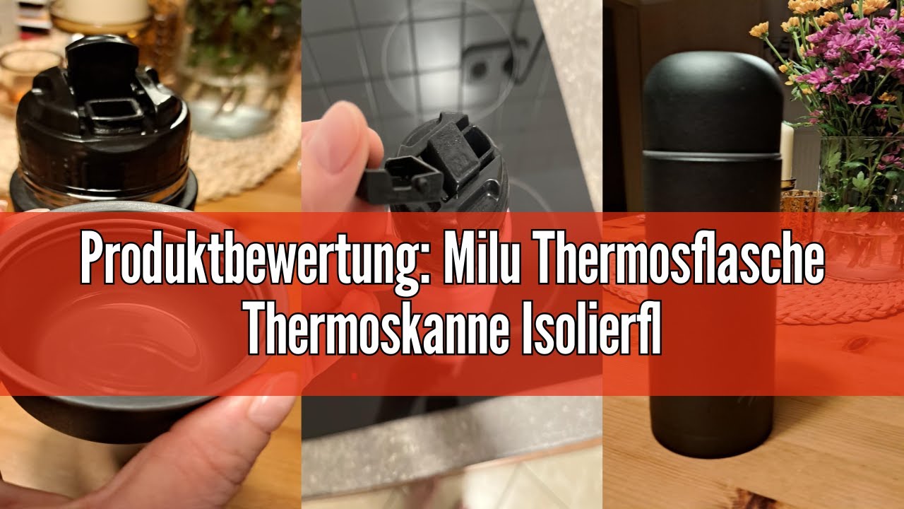 Produktbewertung: Milu Thermosflasche Thermoskanne Isolierflasche 1L, 750ml, 500ml - Isolierte Edels