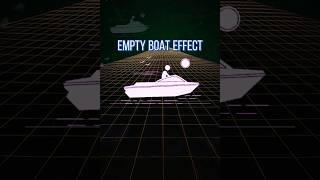 Empty Boat Effect シViral