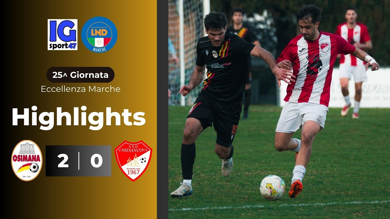 Osimana - Chiesanuova 2-0 (Eccellenza Marche)