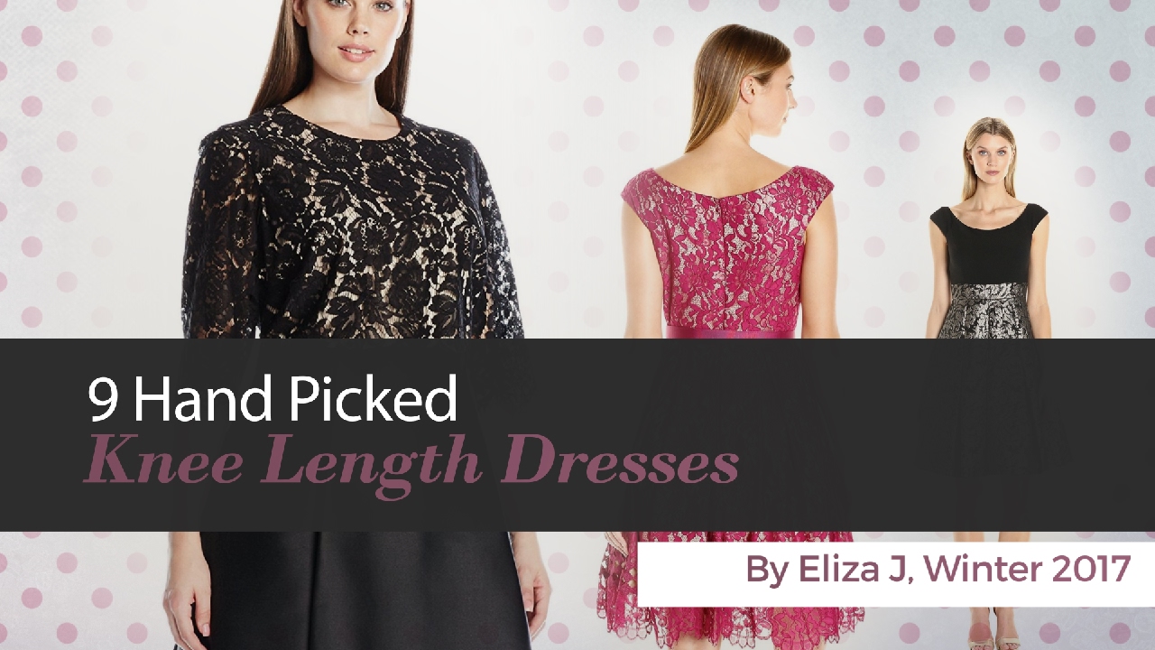 9 Hand Picked Knee Length Dresses By Eliza J, Winter 2017