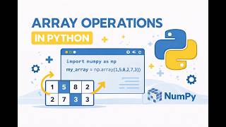 Array Operations in Python using NumPy