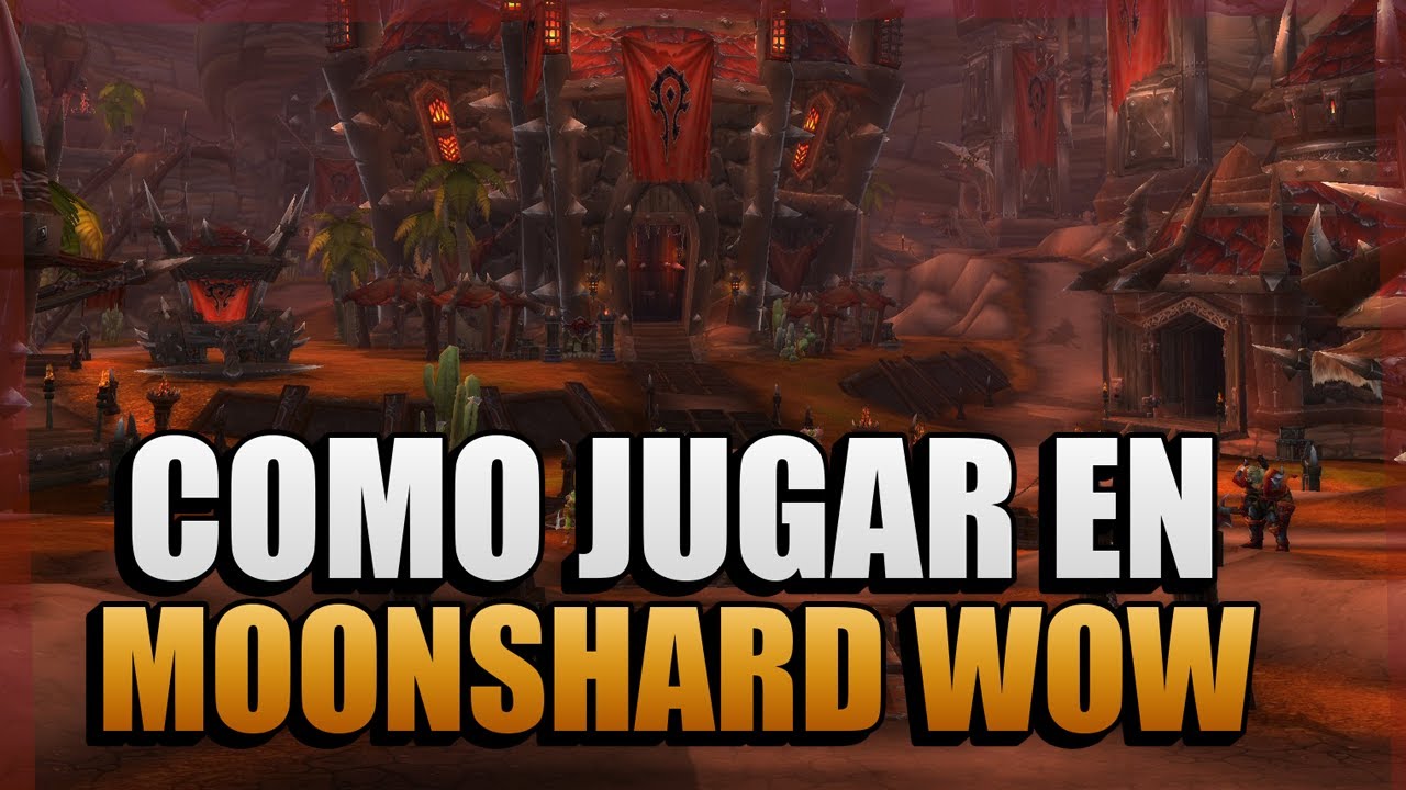 Como jugar en moonshard wow cataclysm youtube
