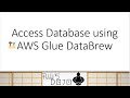 AWS Tutorials - Access Database using AWS Glue DataBrew