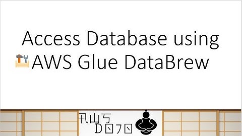 AWS Tutorials - Access Database using AWS Glue DataBrew