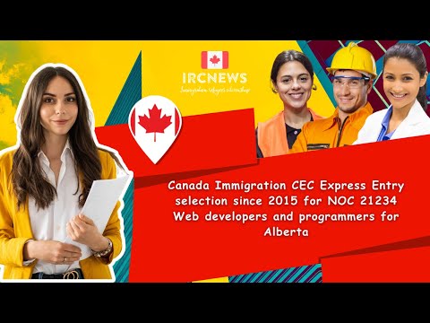 CEC Express Entry selection since 2015 for NOC 21234 Web developers and programmers for Alberta