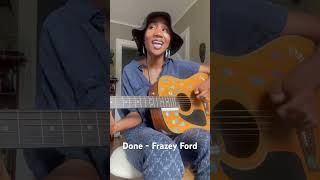 Done- Frazey Ford