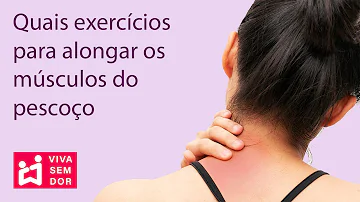 Como se faz alongamento no pescoço?