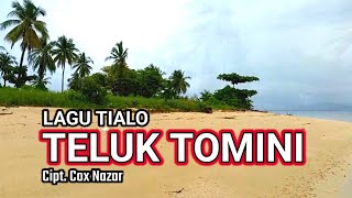 Lagu Tialo TELUK TOMINI _ Pertahankan Adat Budaya Suku dan Bahasa.