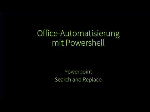 Office-Automatisierung mit Powershell: Powerpoint - Search and Replace