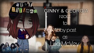 Ginnygeorgia Reacciona Al Pasado De Abby Como Lisa Mcvey 11 Ggxbelieveⴵ𝐋𝐌𝐒𝐭𝐮𝐝𝐢𝐨ᗢ