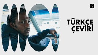 Kendrick Lamar - 6:16 in LA (Türkçe Çeviri)