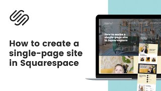 How to create a single page website in Squarespace / Build A One Page Site with Squarespace