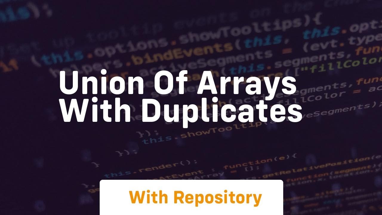 union of arrays with duplicates