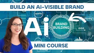 Building a Visible Brand in the Age of AI (FREE mini course with ChatGPT prompts) screenshot 5