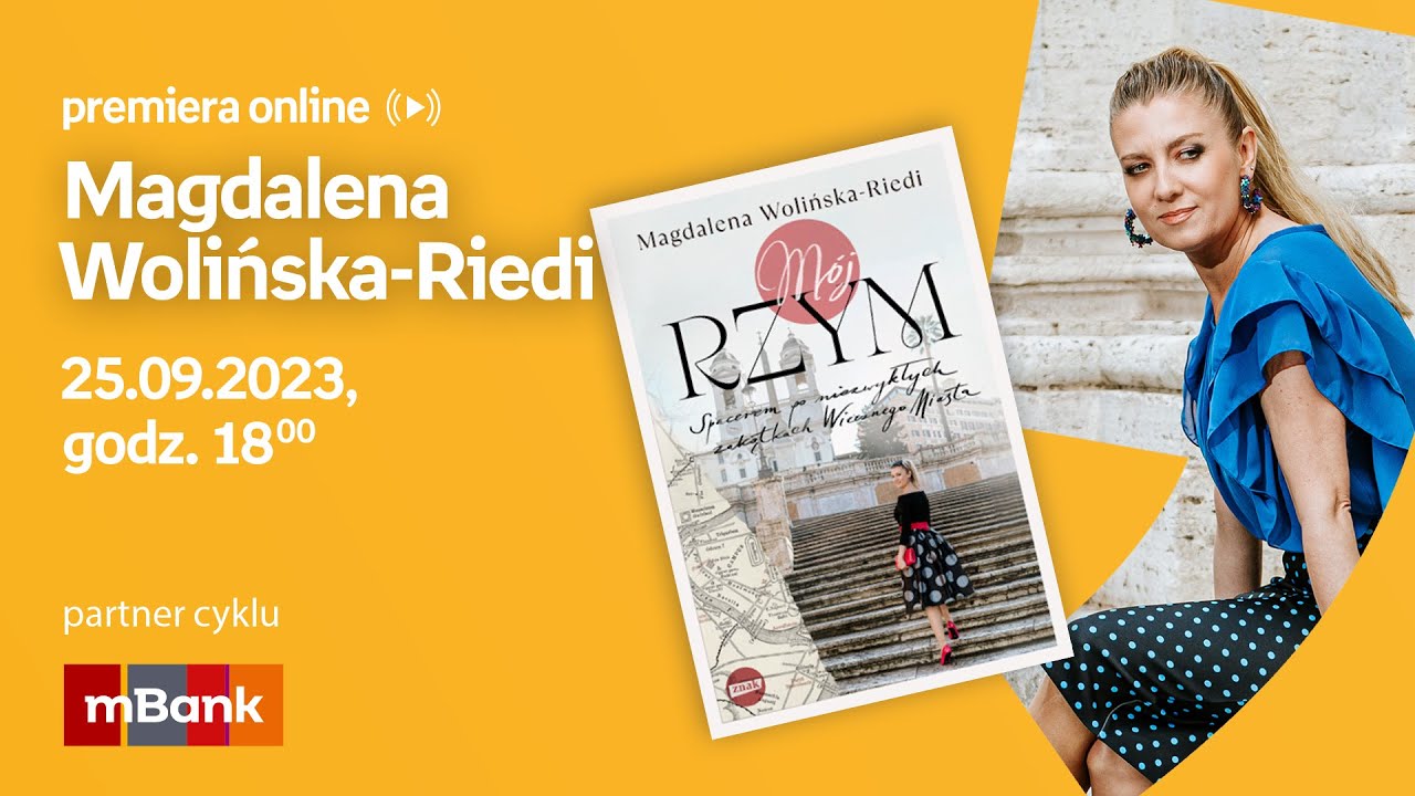 Magdalena Wolińska-Riedi – PREMIERA ONLINE 25.09.2023 g.18:00