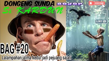 Dongeng sunda Si KARDUN bag #20
