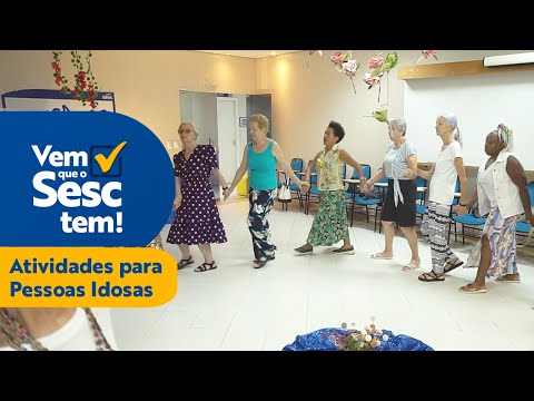 Vem que o Sesc Tem: Atividades para Pessoas Idosas