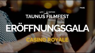 ERÖFFNUNGSGALA im Kurhaus, Bad Homburg | 15. Taunus Filmfest