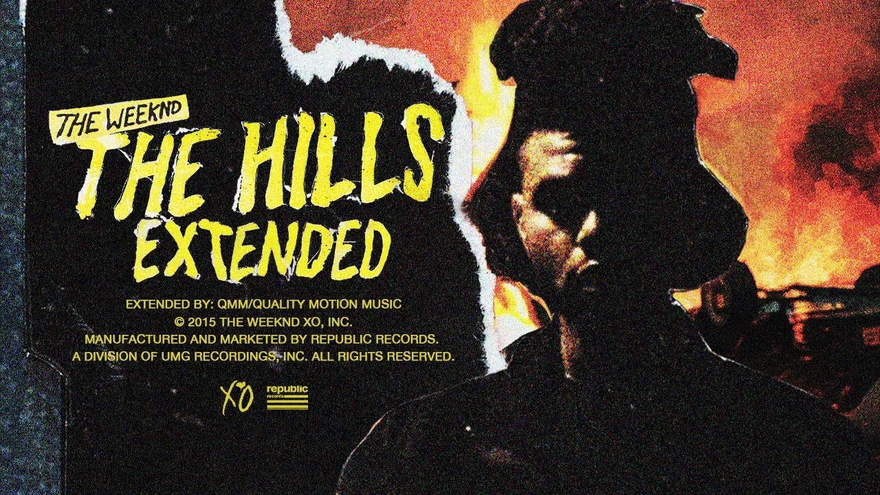 The Weeknd - The Hills (Extended)