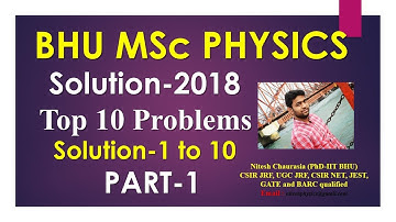 BHU MSc Physics 2018 Paper and Solutions