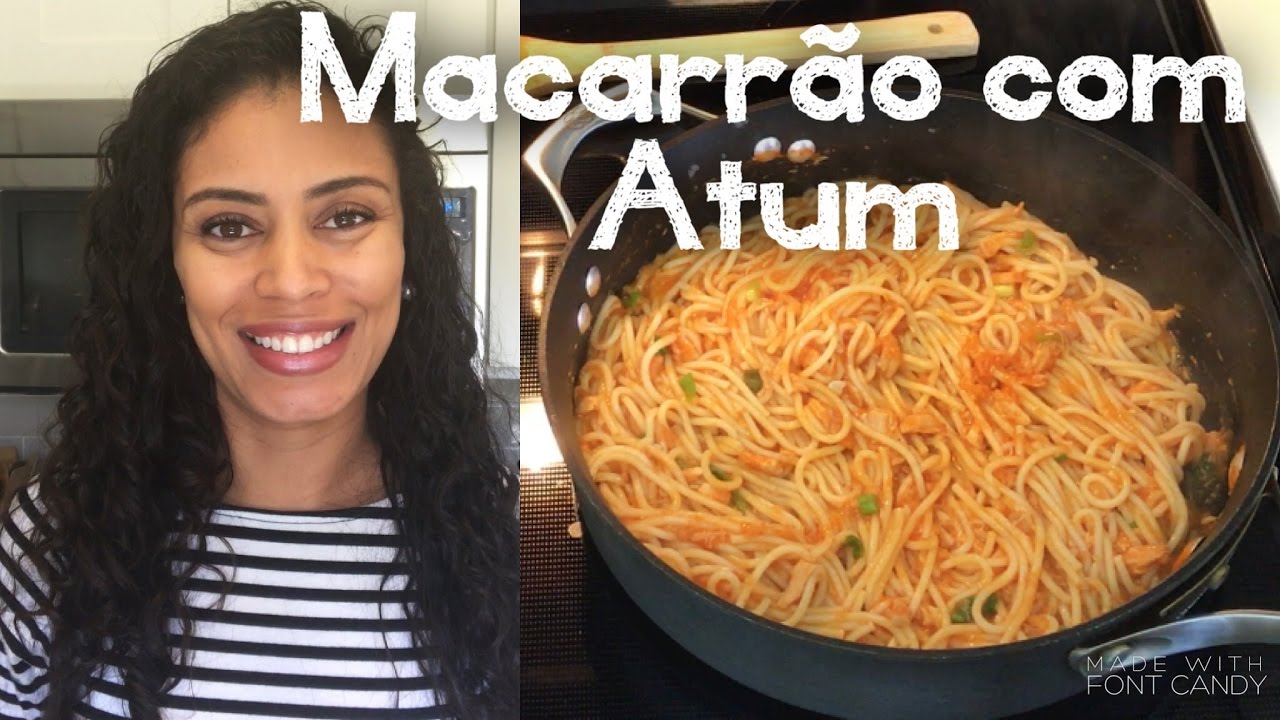RECEITA FÁCIL: Macarrão com Atum | Joice Milacci